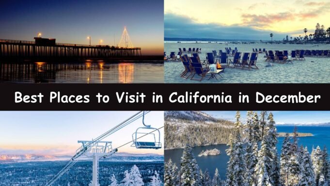 Best Places to Visit in California in December