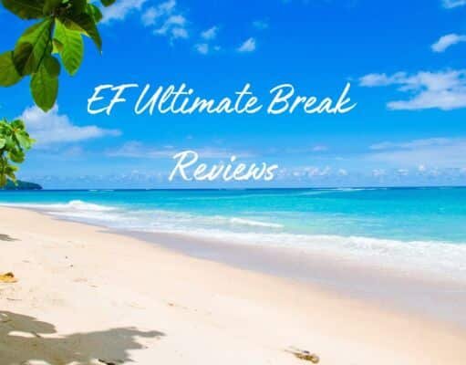 EF Ultimate Break Reviews: Unveiling the Best Travel Adventures for Young Adults EF Ultimate Break Reviews