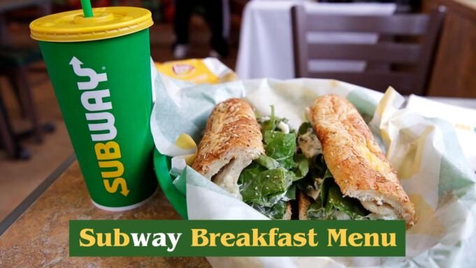 Subway Breakfast Menu