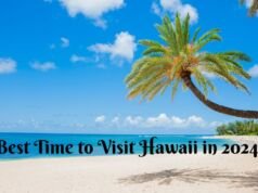 Best Time to Visit Hawaii in 2025: Ultimate Guide for Your Trip Best Time to Visit Hawaii