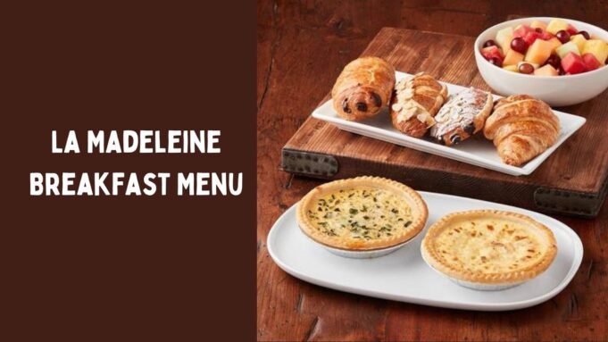 La Madeleine Breakfast Menu