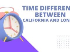 Time Difference Between California and London Time Difference Between California and London