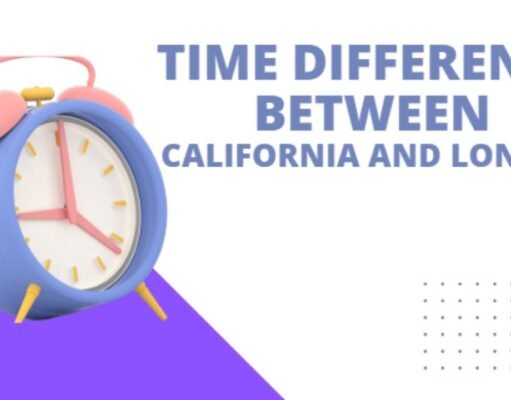 Time Difference Between California and London Time Difference Between California and London