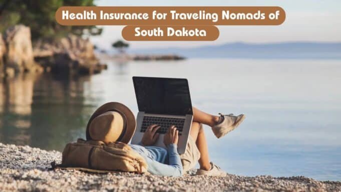 Health Insurance for Traveling Nomads of South Dakota