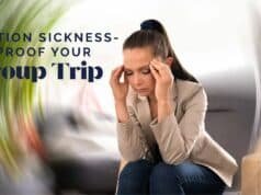 Motion Sickness-Proof Your Group Trip with These Easy Tips Motion Sickness-Proof Your Group Trip
