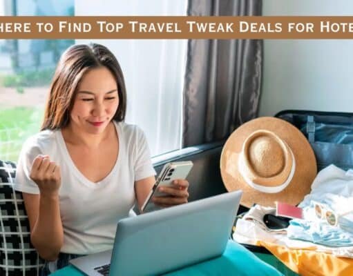 Where to Find Top Travel Tweak Deals for Hotels? – Save Big on Stays Where to Find Top Travel Tweak Deals for Hotels