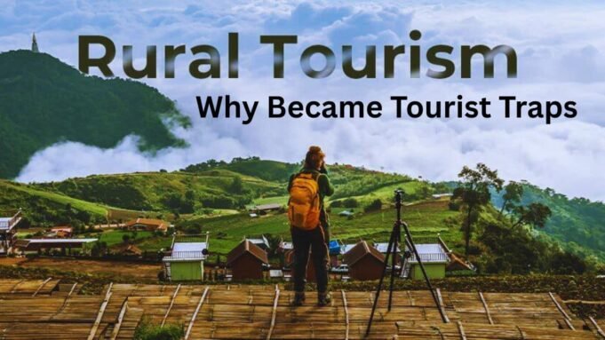Why Do Small Rural Towns Become Tourist Traps