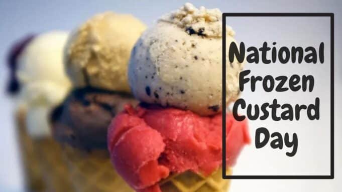 National Frozen Custard Day