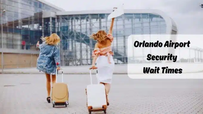 Orlando Airport Security Wait Times