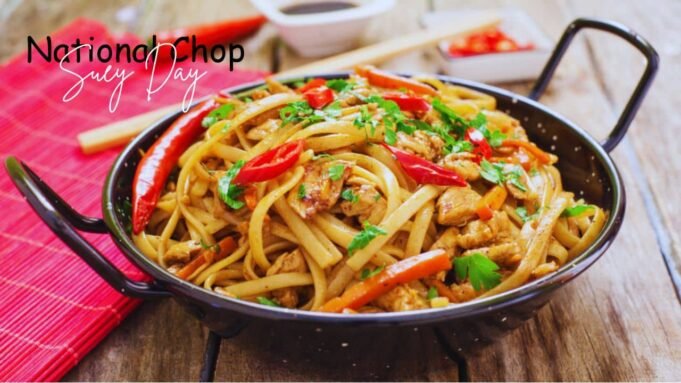 National Chop Suey Day