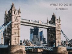 What to do in London – 10 Best Attractions and Experiences What to do in London