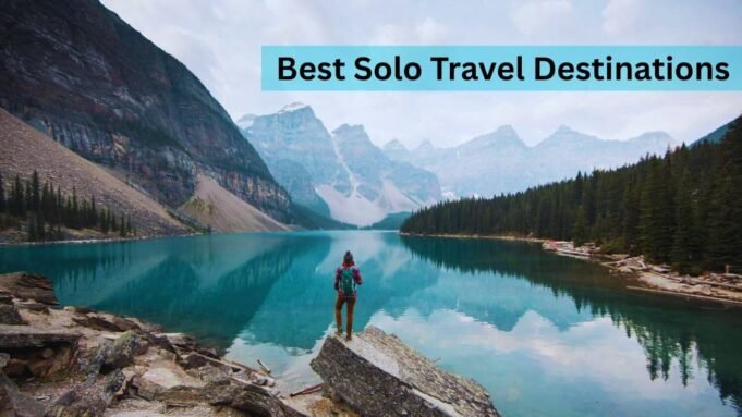 Best Solo Travel Destinations