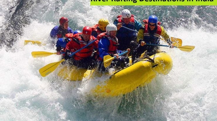 River Rafting Destinations in India