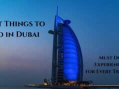 15 Best Things to do in Dubai – Must Do Experiences for Every Traveler Best Things to do in Dubai