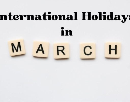 International Holidays in March: Celebrate Diversity and Cultures International Holidays in March