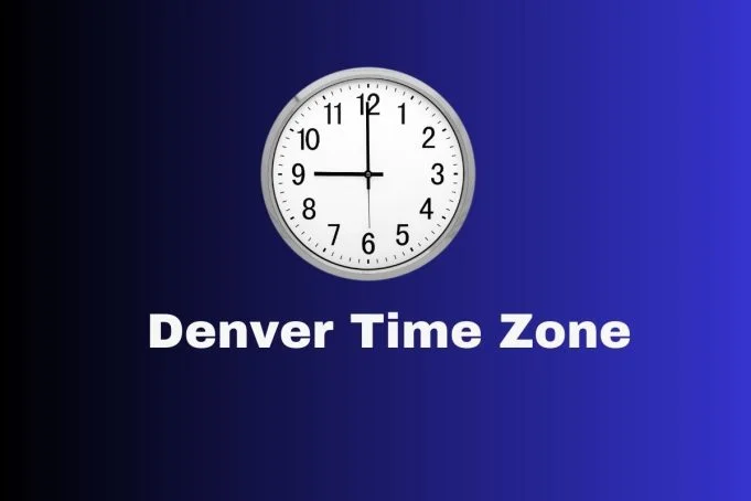 Denver Time Zone