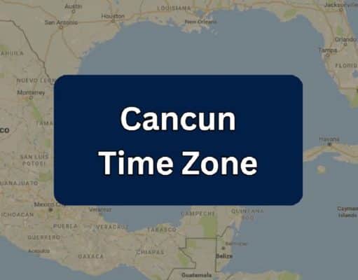 Cancun Time Zone Cancun Time Zone
