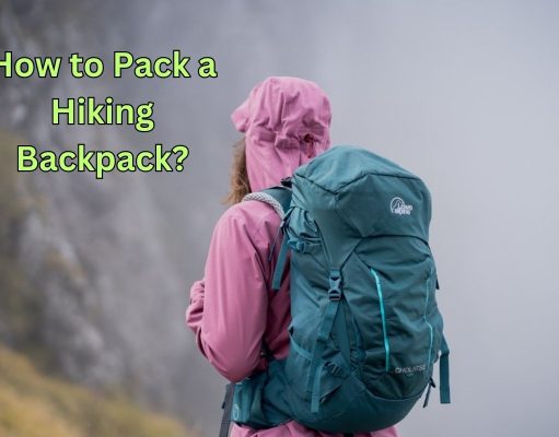 How to Pack a Hiking Backpack: Essentials for a Safe and Enjoyable Trek How to Pack a Hiking Backpack