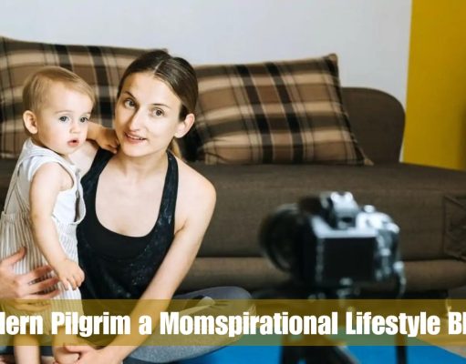 Modern Pilgrim A Momspirational Lifestyle Blog – Where Mothers Connect, Inspire, and Thrive Modern Pilgrim a Momspirational Lifestyle Blog