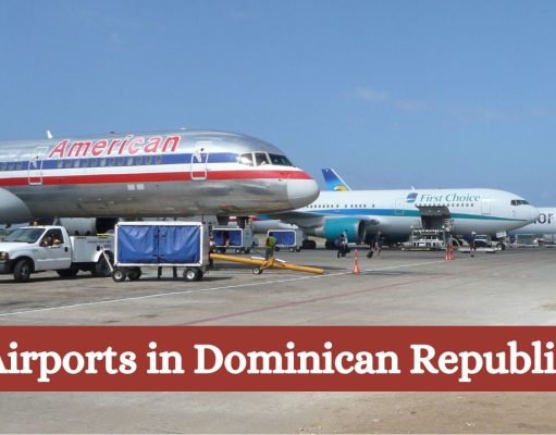Discover the Key Airports in Dominican Republic Airports in Dominican Republic