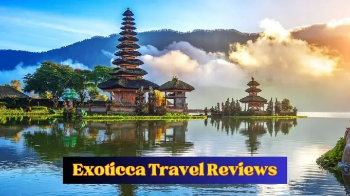 Exoticca Travel Reviews