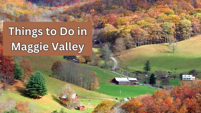 Things to Do in Maggie Valley