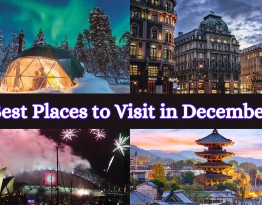 35 Best Places to Visit in December in 2025 Best Places to Visit in December