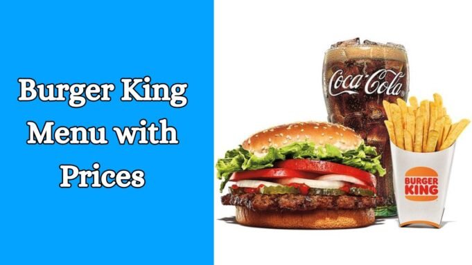 Burger King Menu with Prices