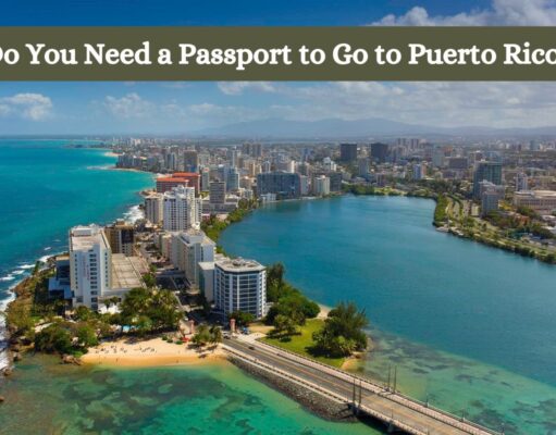 Do You Need a Passport to Go to Puerto Rico? (Explained In-Depth) Do You Need a Passport to Go to Puerto Rico