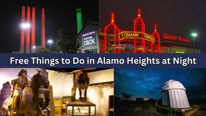 Free Things to Do in Alamo Heights at Night