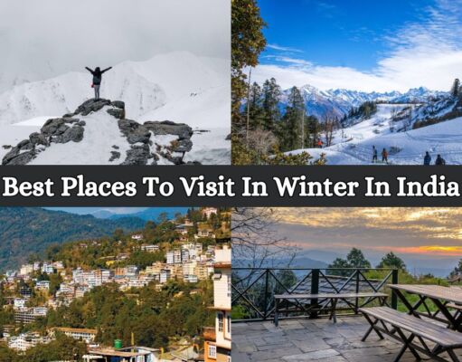 40 Best Places To Visit In Winter In India 2024 Best Places To Visit In Winter In India