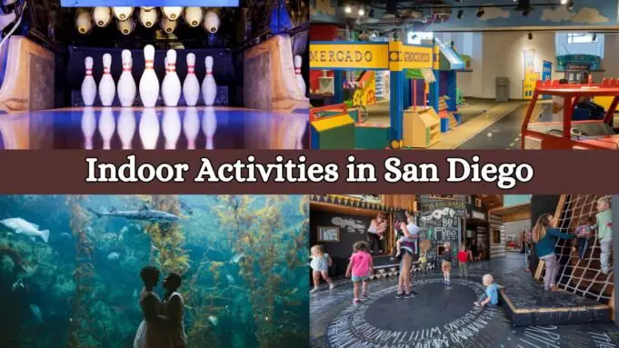 Indoor Activities in San Diego