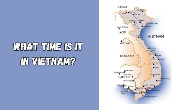 What Time is It in Vietnam