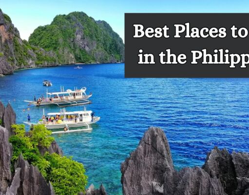 40 Best Places to Visit in the Philippines- The Ultimate Travel Guide Places to Visit in the Philippines