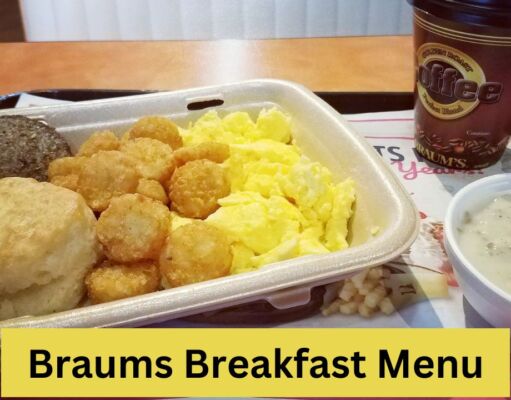 Braums Breakfast Menu, Hours, and Prices in 2024 Braums Breakfast Menu