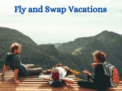 Fly and Swap Vacations – Embracing a New Way to See the World Fly and Swap Vacations