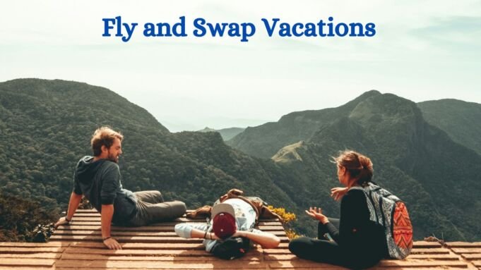 Fly and Swap Vacations