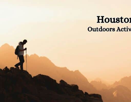 Houston Outdoors Activities: Top Picks for Fun in 2024 Houston Outdoors Activities