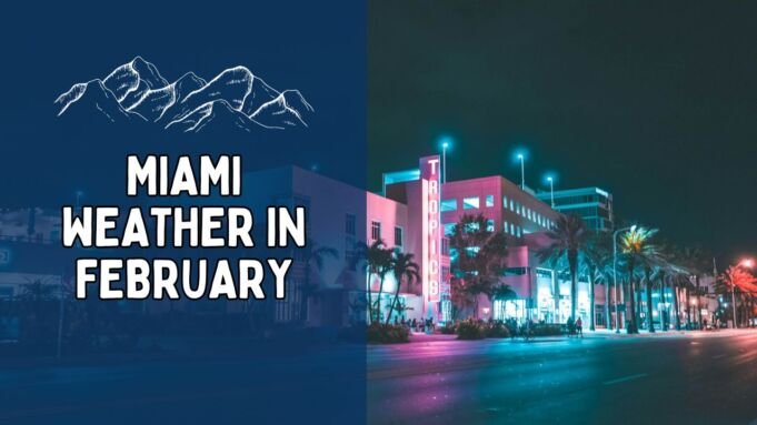 Miami Weather in February