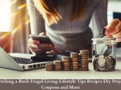 Stretching a Buck Frugal Living Lifestyle Tips Recipes Diy Projects Coupons and More Stretching a Buck Frugal Living Lifestyle Tips Recipes Diy Projects Coupons and More