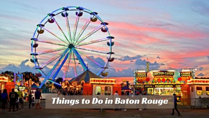 Things to Do in Baton Rouge