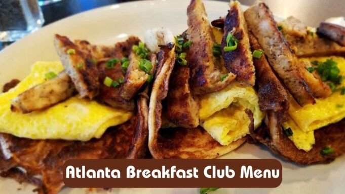 Atlanta Breakfast Club Menu