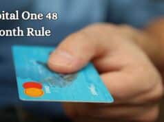 Capital One 48 Month Rule – How Does It Impact Your Credit Card Strategy? Capital One 48 Month Rule
