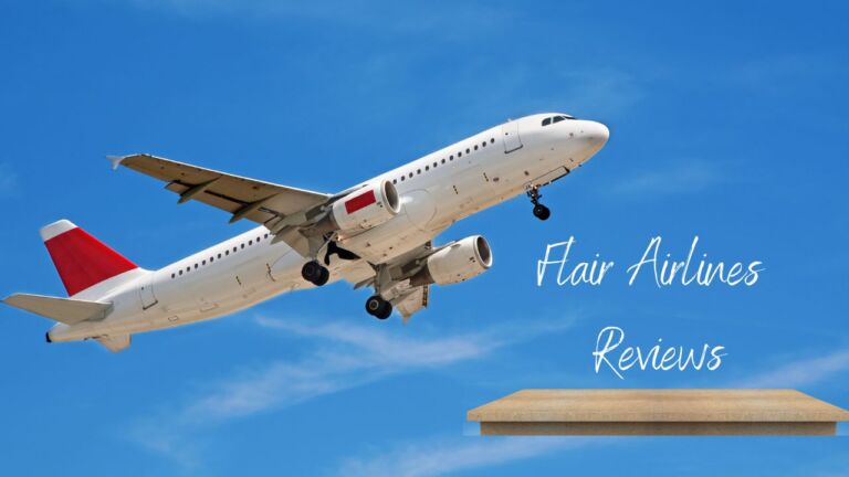 Flair Airlines Reviews: A Comprehensive Look at Passenger Experiences