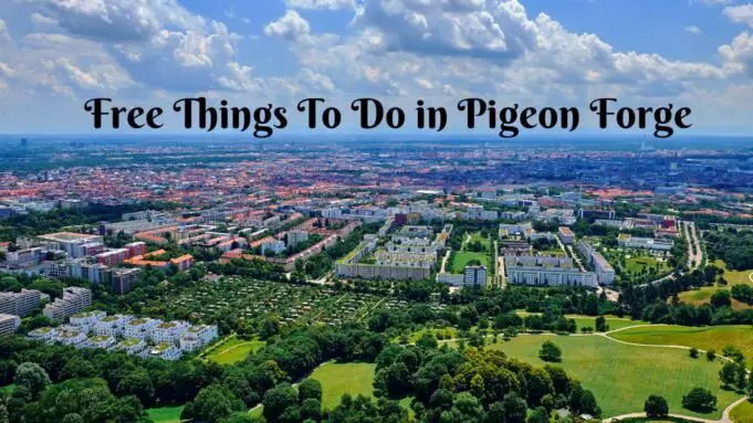 Free Things To Do in Pigeon Forge