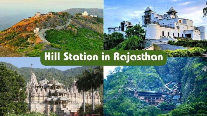 Hill Stations in Rajasthan