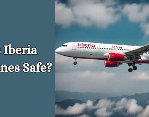 Is Iberia Airlines Safe? A Comprehensive Safety Review for Travelers Is Iberia Airlines Safe