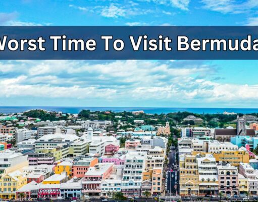 When is the Worst Time To Visit Bermuda? Unraveling the Challenges Worst Time To Visit Bermuda