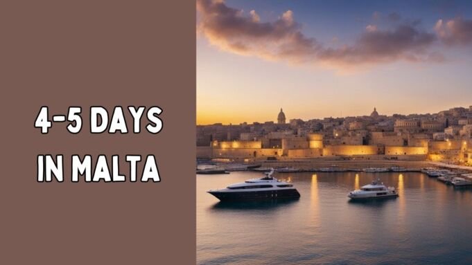 4-5 Days in Malta