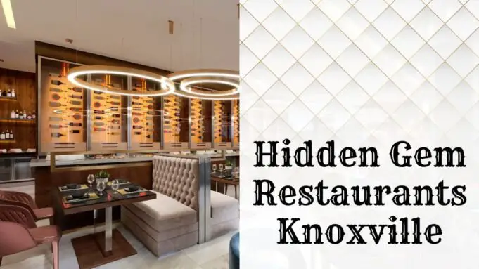 Hidden Gem Restaurants Knoxville